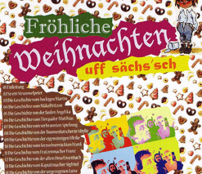 Fröhliche Weihnachten uff sächs’sch